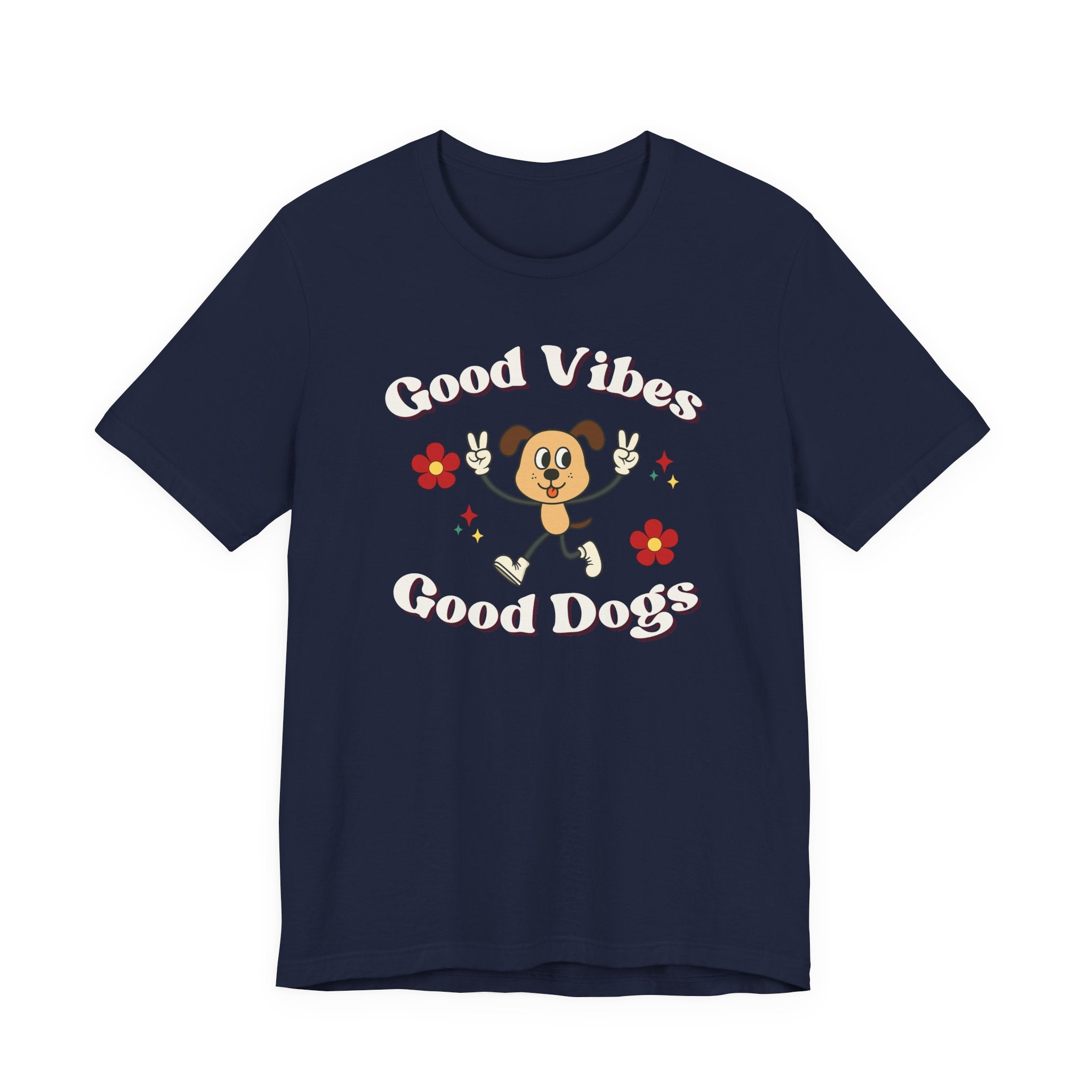 Good Vibes, Good Dogs – T-Shirt