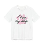 I Love My Dog (Paw Print) – T-Shirt