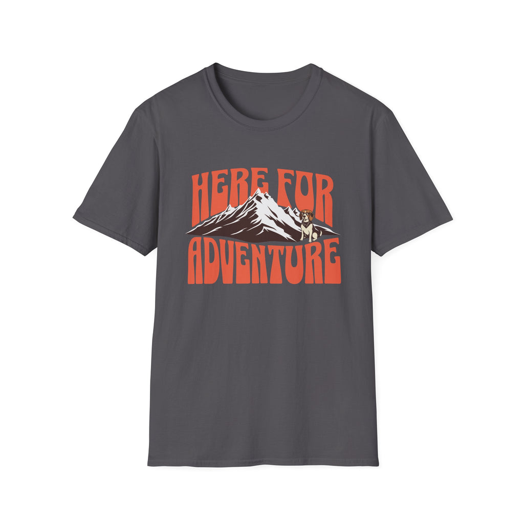 Here For Adventure T-shirt