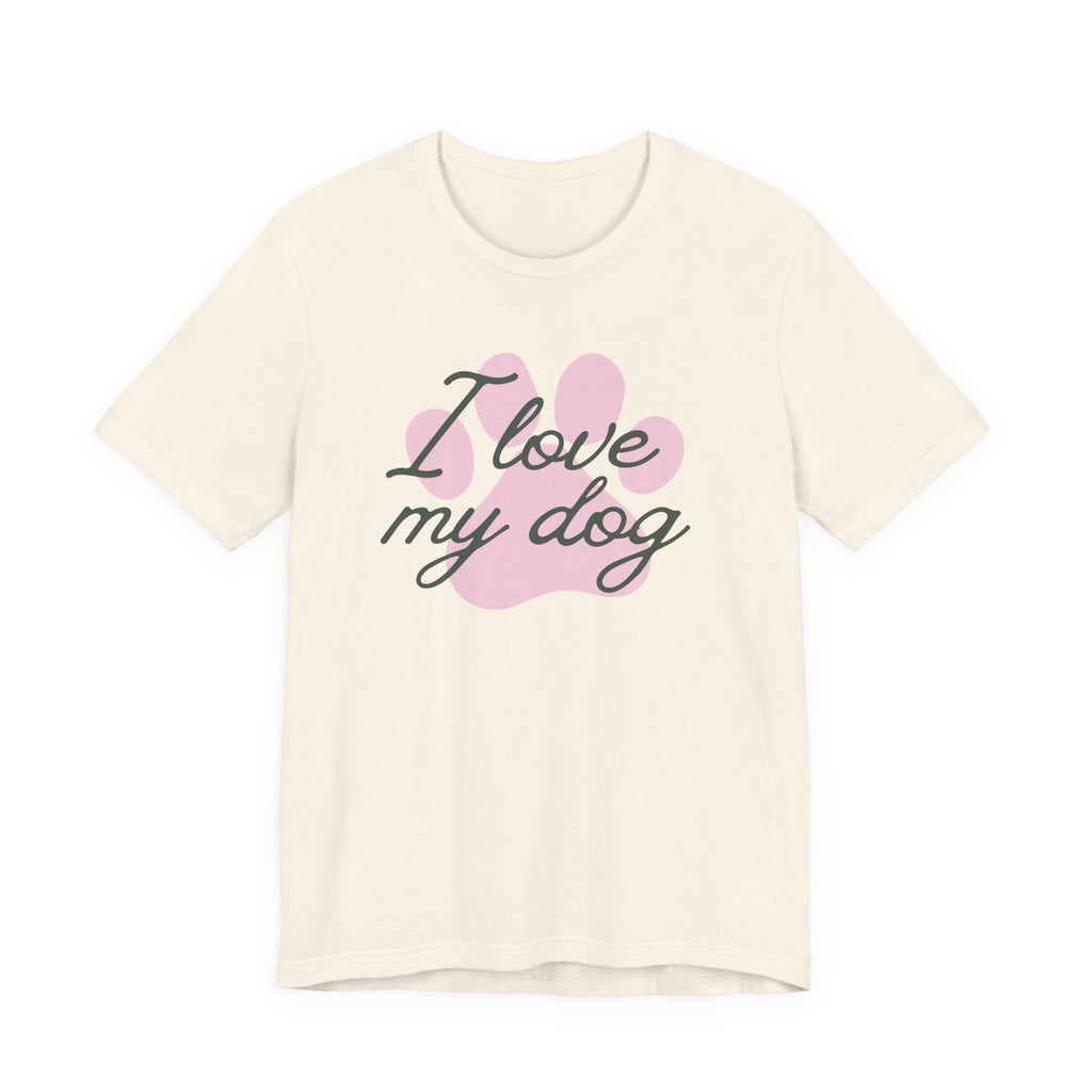 I Love My Dog (Paw Print) – T-Shirt