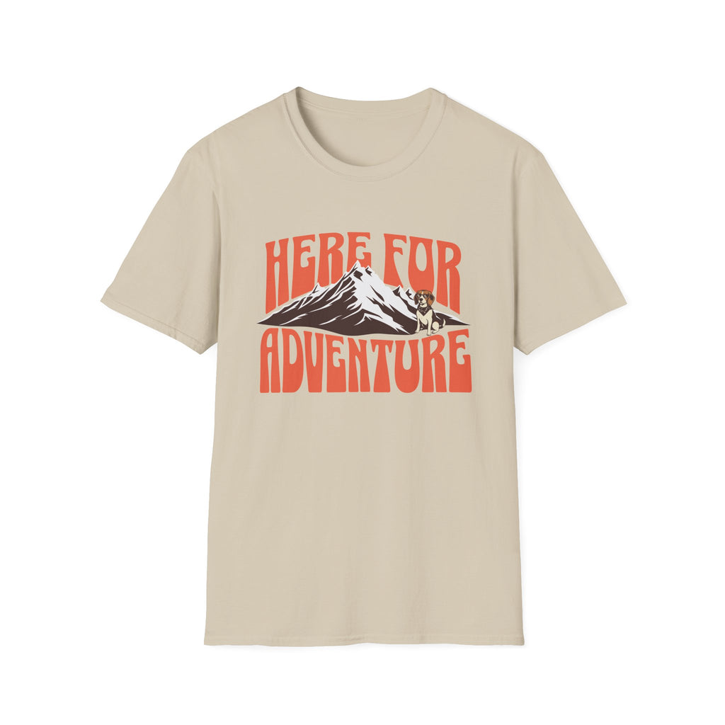 Here For Adventure T-shirt