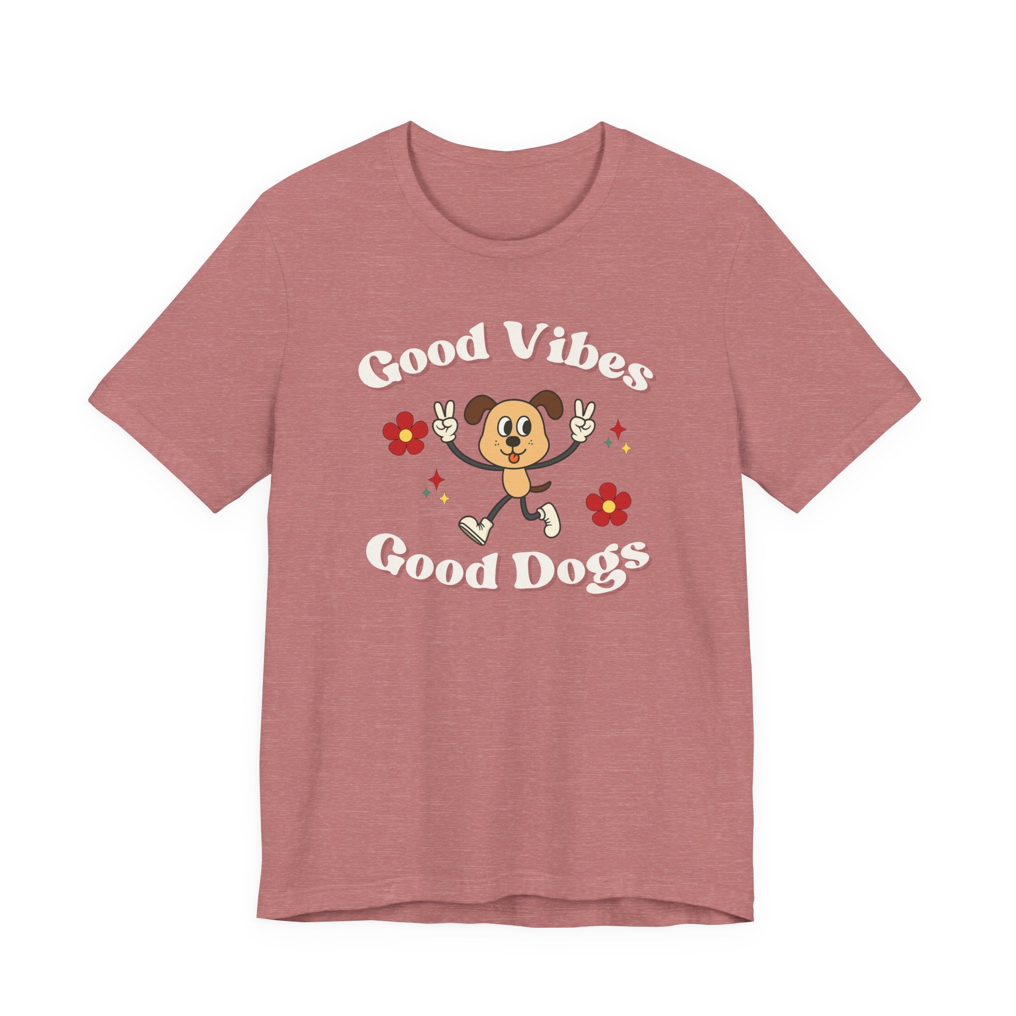 Good Vibes, Good Dogs – T-Shirt